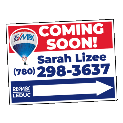 Real Estate Sign Sticker by REMAX Leduc Agent Sarah Lizee