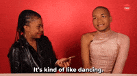 It's Kind of Like Dancing