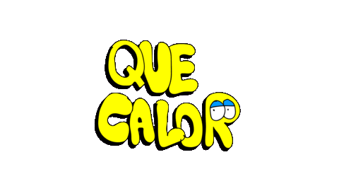 Que Calor Sticker by deladeso