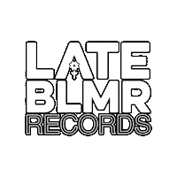 lateblmr late blmr lateblmr late blmr records Sticker