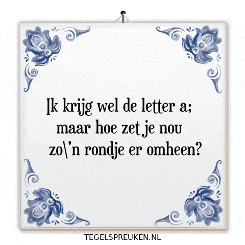 Humor Nl GIF by Tegelspreuken.nl