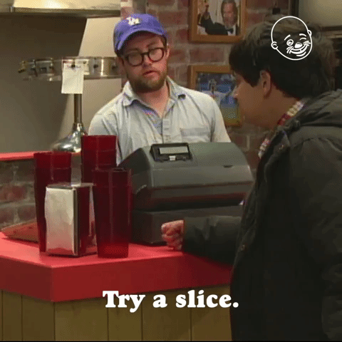 Try A Slice