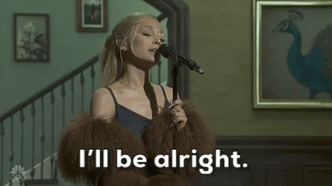 Ill Be Alright Ariana Grande GIF by Saturday Night Live
