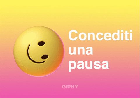 Concediti Una Pausa GIF by GIPHY Cares
