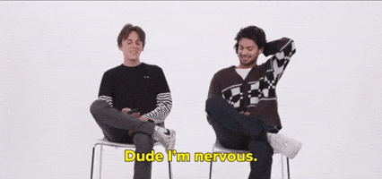 I'm Nervous