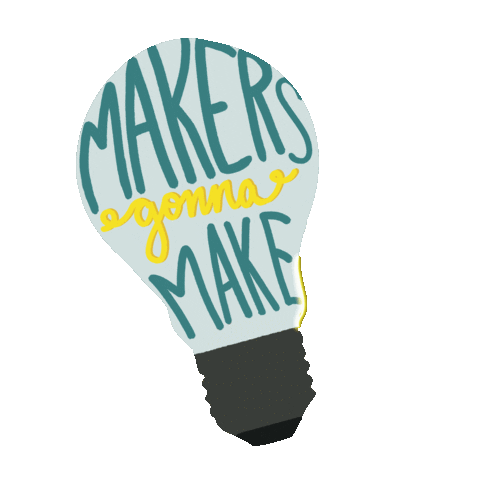 Makers Gonna Make Sticker by HarrisCountyPL