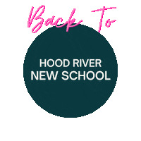 Back To School Sticker by Hood River New School