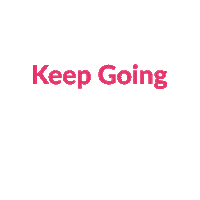 Keep Going Sticker