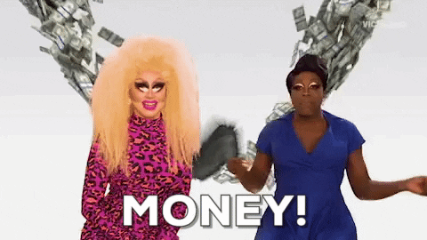 Money Trixie And Katya GIF by THE TRIXIE & KATYA SHOW