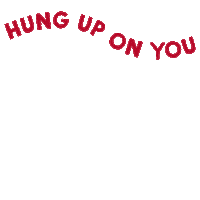 Hung Up On You Sticker by thatsherbusiness