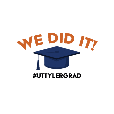 We Did It College Sticker by UT Tyler