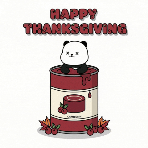 Cranberry Sauce Happy Thanksgiving GIF by Kanpai Pandas
