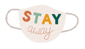 Stay Away Corona Sticker
