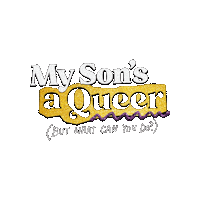 MySonsAQueerBway broadway my sons a queer rob madge mysonsaqueer Sticker