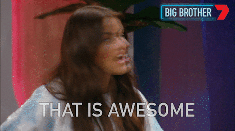 Awesome Big Brother GIF by Big Brother Australia
