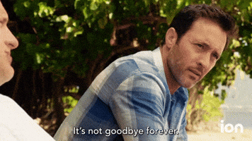 It's Not Goodbye Forever