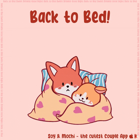 Im Up Good Night GIF by SoyandMochi