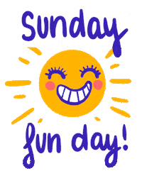 Sticker gif. Bright smiling sun shines bright with eyelashes and rosy cheeks, undulating with a message in an elegant indigo marker font. Text, 'Sunday fun day!'