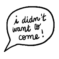 I Didnt Want To Come Going Places Sticker by Please Enjoy This!