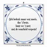 Humor Nl GIF by Tegelspreuken.nl