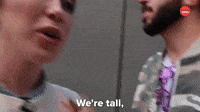 We're Tall But Not That Tall