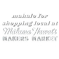 Shopping Shoplocal Sticker by Malama Hawaii Market