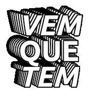 Vem Que Tem Sticker by JK Artes Gráficas