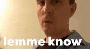 Let Me Know GIF by Luke Guy