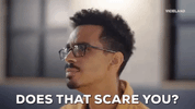 does that scare you GIF by Hustle