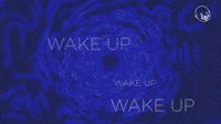 Wake Up