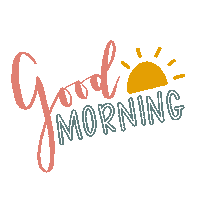 Good Morning Sticker