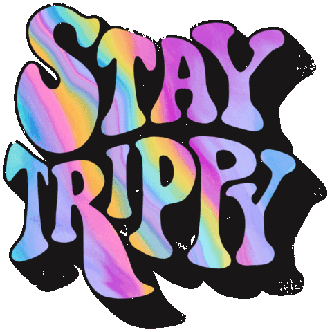 Stay Trippy Delilahthegemini Sticker