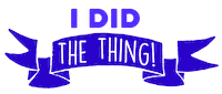 I Did It Hooray Sticker by Gritty Knits