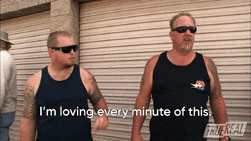 I'm Loving Every Minute Of This