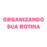 Organizacao Organizando Sua Rotina Sticker by Emi Criativa Papelaria