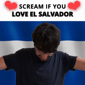 SCREAM IF YOU LOVE EL SALVADOR