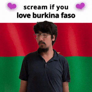 (silent) scream if you love burkina faso