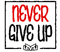 Dont Give Up Sticker by Level