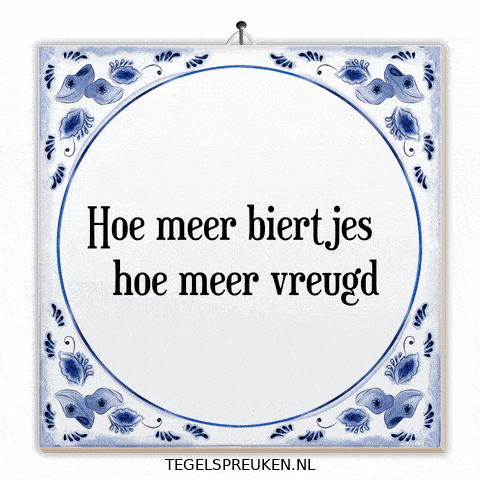 Bier Nl GIF by Tegelspreuken.nl