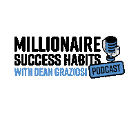 DEANGRAZIOSI podcast success dean millionaire Sticker