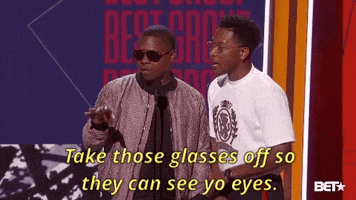 take those glasses off so they can see yo eyes GIF by BET Awards