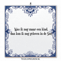Kind Nl GIF by Tegelspreuken.nl