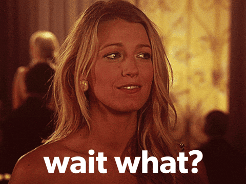 Are You Serious Wait What GIF by Blake Lively Fan