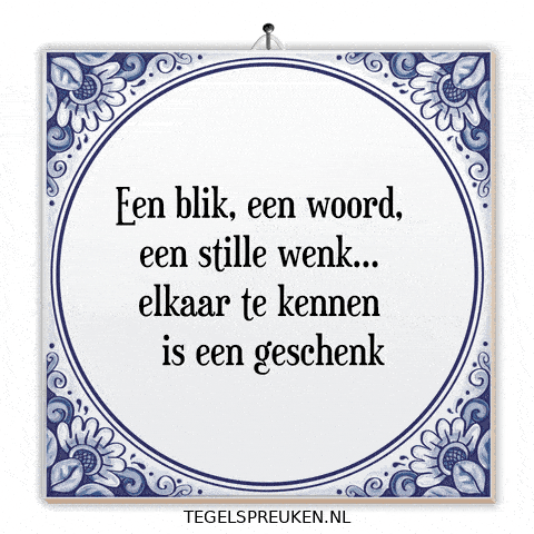 Nl Spreuk GIF by Tegelspreuken.nl