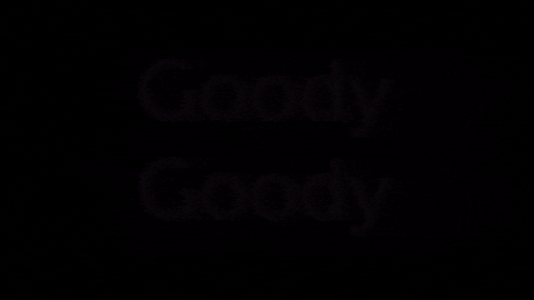 goody goody GIF by O.T.