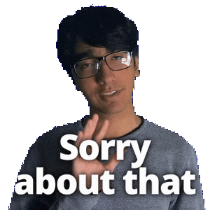 Sorry I Apologize Sticker