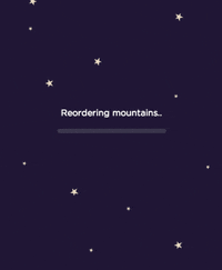mountains loading bar GIF by Two Dots
