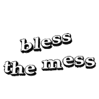 mess bless Sticker