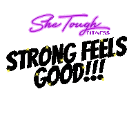Strong Feels Good Sticker by SheTough Fitness