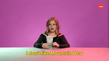 I Don't Like Mountain Dew
